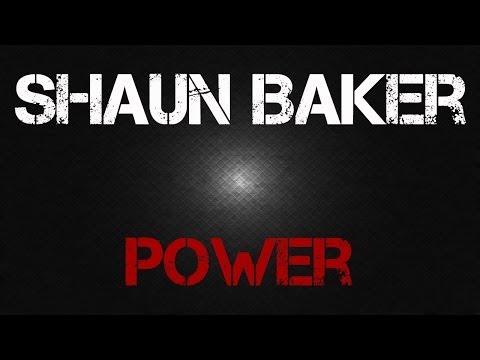 Shaun Baker - Power