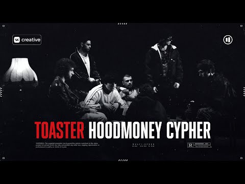 Video thumbnail for TOASTER HOODMONEY CYPHER
