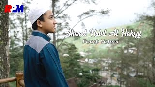 Download lagu Ahmad Nabil Al Habsyi - Fuadi Yateer mp3 Download lagu Ahmad Nabil Al Habsyi - Fuadi Yateer mp3