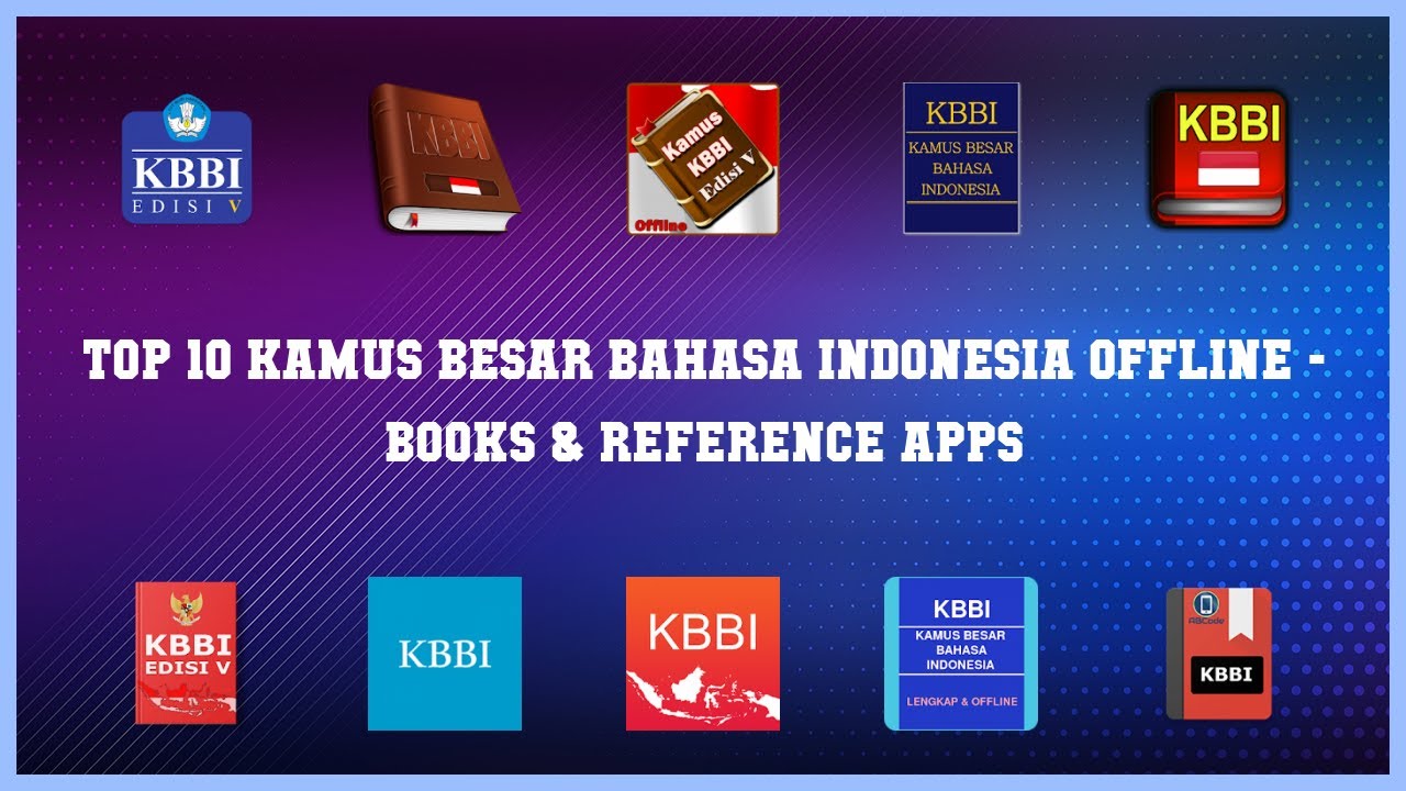Top 10 Kamus Besar Bahasa Indonesia Offline Android Apps