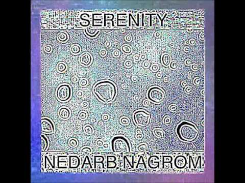 Nedarb Nagrom - Serenity (FULL MIXTAPE)