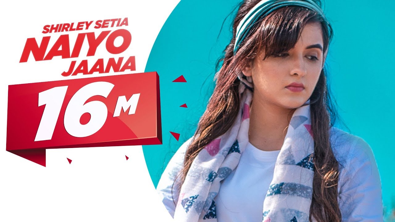 Naiyo Jaana (Title) Lyrics  | Naiyo Jaana | Shirley Setia | Shirley Setia | Ravi Singhal