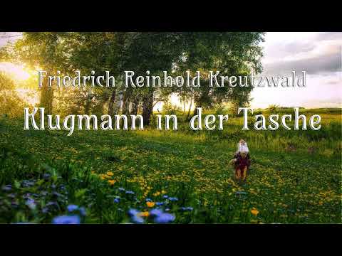 🪄🧙 Klugmann in der Tasche ✧ Friedrich Reinhold Kreutzwald ✧ Märchen ✧ Hörbuch
