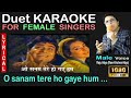 O Sanam Tere Ho Gaye Hum Duet Karaoke With Male Voice Raju Adya Karaoke For Female Singers