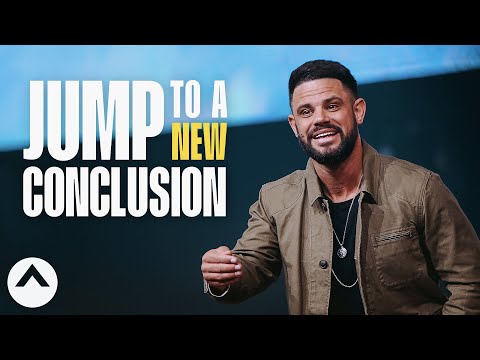 Jump To A New Conclusion | Pastor Steven Furtick | Elevation Church