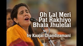Oh Lal Meri Pat Rakhiyo Bhala Jhulelal by Kaajal - YouTube