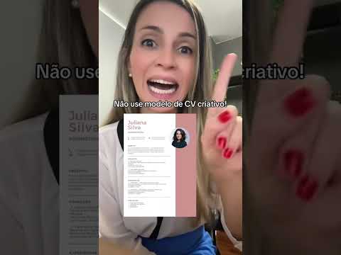 Não use modelo de currículo criativo.