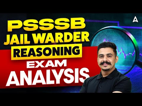 PSSSB Jail Warder Reasoning Exam Analysis | PSSSB Reasoning Exam Analysis | By Raman Sir