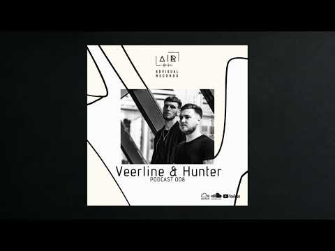 Veerline & Hunter for Advisual Records - Podcast 008