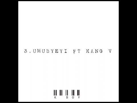 K Boy - Umubyeyi ft Kang V (Official Audio)