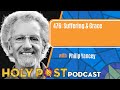 Holy Post Episode 476: Suffering & Grace with Philip Yancey