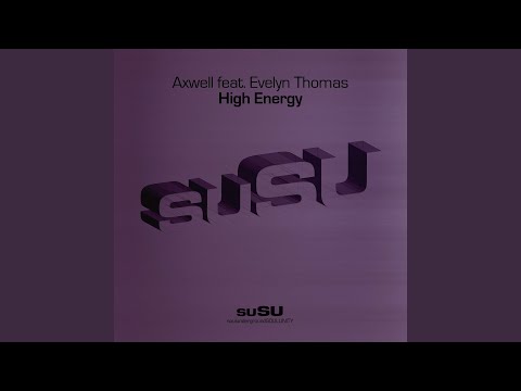 High Energy (Axwell Radio Mix)
