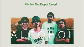We Are The People (John Cougar Mellencamp Cover) - ALCOHOL「1994」Audio