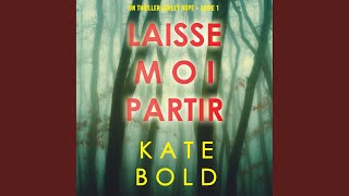Chapter 21.3 - Laisse-Moi Partir (Un thriller Ashley Hope - Livre 1)