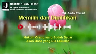 Download lagu Nasehat 1(Satu) Menit | Memilih dan Dipilihkan | Ustadz Abdul Somad | Joeragan Dakwah mp3 Download lagu Nasehat 1(Satu) Menit | Memilih dan Dipilihkan | Ustadz Abdul Somad | Joeragan Dakwah mp3