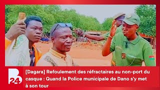 [Dagara] Quand la Police municipale de Dano s'y met à son tour
