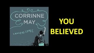 Corrinne May - You Believed (Lyrics)