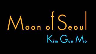 Moon of Seoul - Kim Gun Mo
