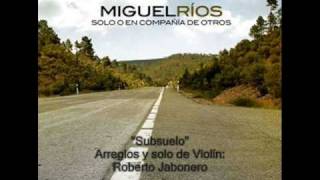 Miguel Ríos y Jorge Salán. "Subsuelo".