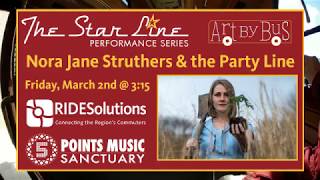 Star Line Performance Series: Nora Jane Struthers - Facebook LIVE Feed