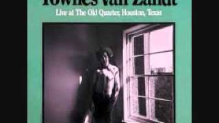 Townes Van Zandt - If I Needed You (Live From the Old Quarter)