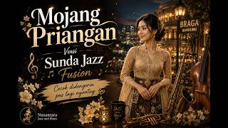 Download lagu Mojang Priangan   Sunda Jazz Fusion mp3