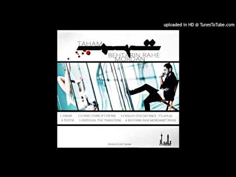 Taham - Chikke Chikke Ft. Erfan