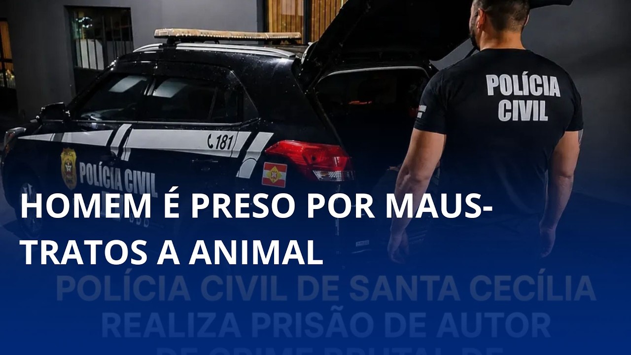 Homem é preso por maus-tratos graves a animal em Santa Cecília