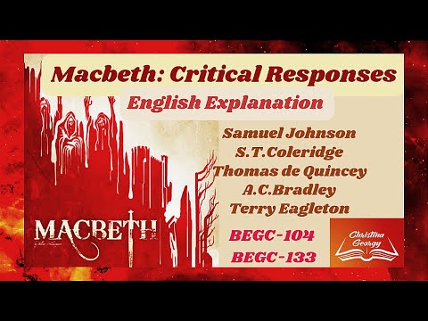 Macbeth|Critical Responses|A.C. Bradley|Coleridge|De Quincey|BEGC-104|BEGC-133|English Explanation