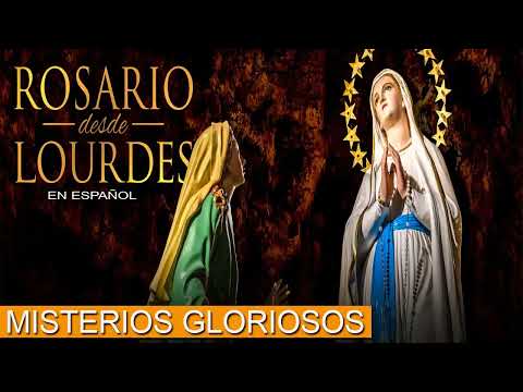 Rosary from Lourdes in Spanish TODAY GLORIOUS MYSTERIES Wednesday, February 25, 2026
