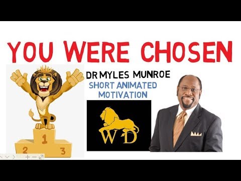 YOU ARE SPECIAL - NEVER BELIEVE OTHERWISE - Dr Myles Munroe