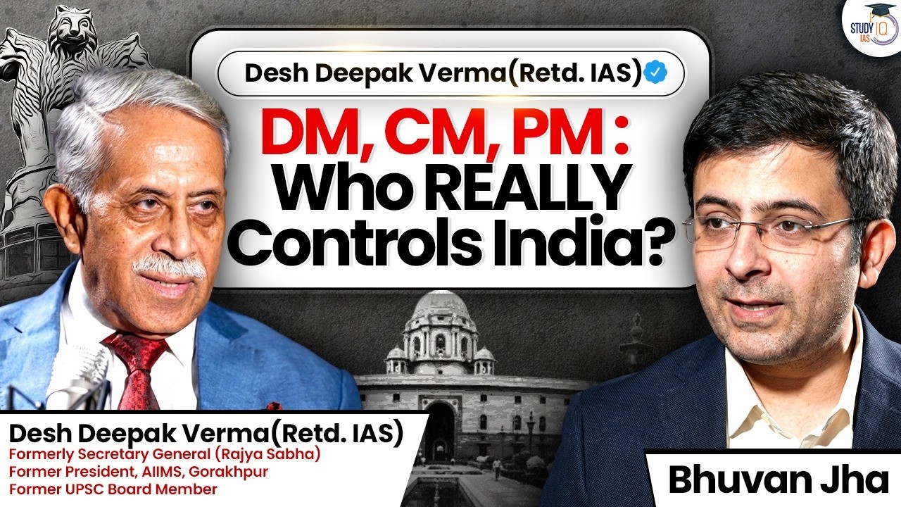Power Structure of India Explained with Desh Deepak Verma (Retd IAS) | Civil Services Day Special