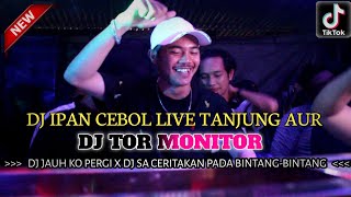Download lagu DJ TOR MONITOR KETUA | ORANG BARU LEBEH GACOR🎵DJ JAUH KO PERGI❗DJ SA CERITAKAN PADA BINTANG-BINTANG mp3