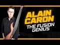Alain Caron: The Bass Genius Nobody Talks About?!