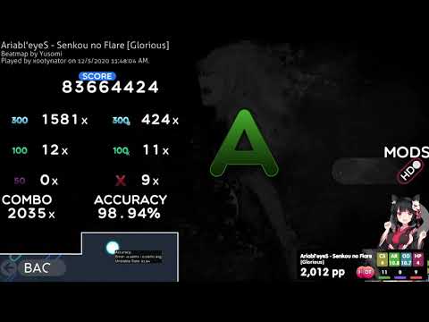 xootynator | Ariabl'eyeS - Senkou no Flare [Glorious] +HD 9m #1 LOVED 600pp if ranked, Vaxei Snipe!
