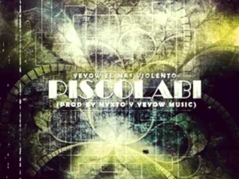 Piscolabi - Yeyow El Mas Violento
