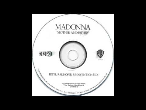Madonna - Mother and Father (Peter Rauhofer Re-Invention Radio Edit) (Audio)