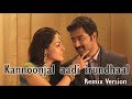 Kannoonjal Adi Irundhaal Wedding Song Remix