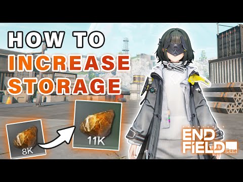 How to Increase your Base STORAGE Space Higher than 8k ► Arknights Endfield
