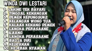 Download lagu FULL LBUM TERBARU 2026 WINDA DWI LESTARI LAKINE TEK BAYARI - TINGGAL KENANGAN - DEMEN KEDUNGSUK mp3