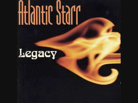 Atlantic Starr - You