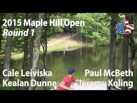 The Disc Golf Guy - Vlog #298 - 2015 Maple Hill Open - McBeth, Koling, Leiviska, Dunne - Round 1