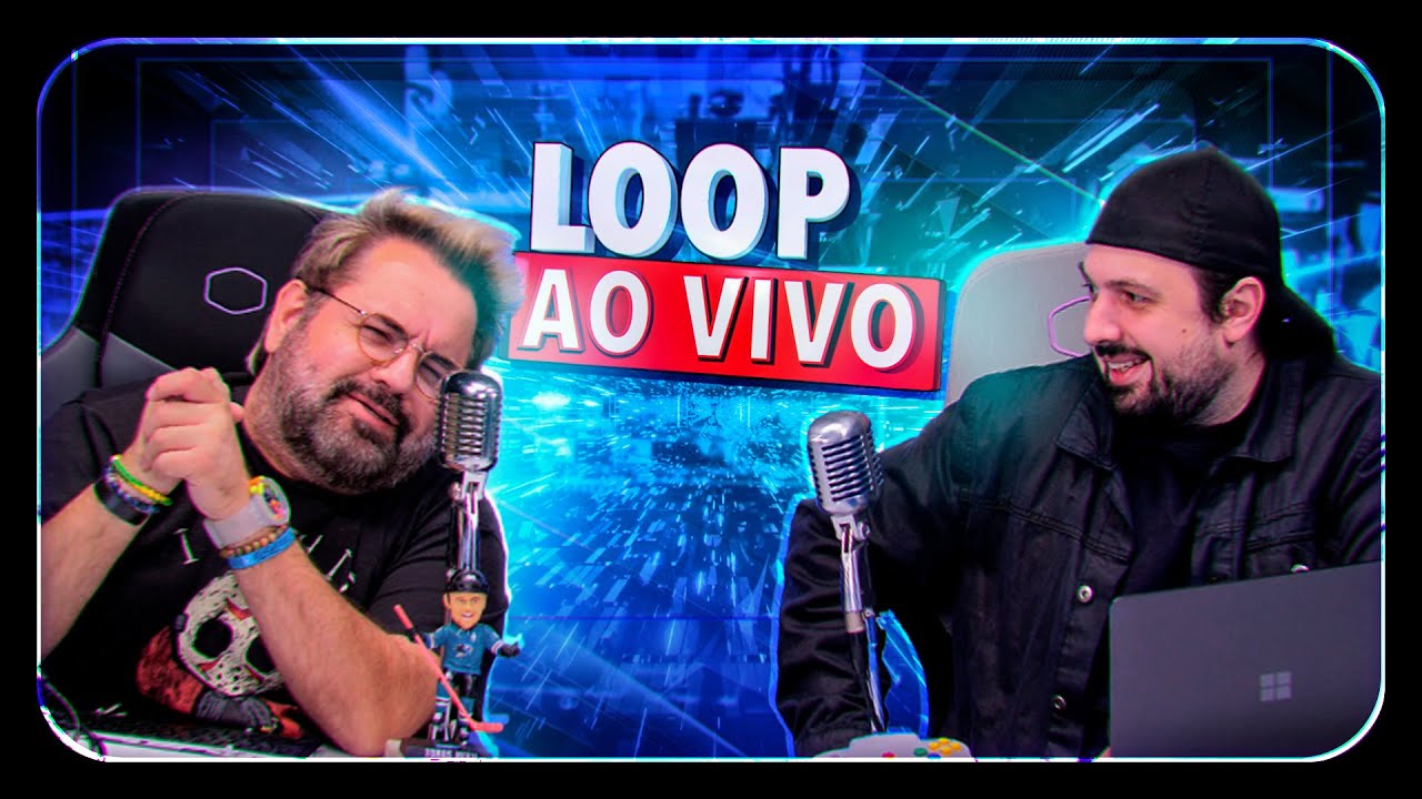 LOOP AO VIVO 463!