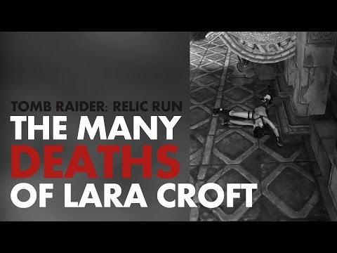 The Many Deaths of Lara Croft