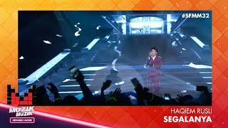 SFMM32 | Haqiem Rusli | Segalanya