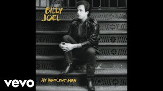 Video thumbnail of "Billy Joel - An Innocent Man (Audio)"