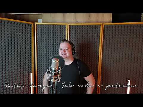 Matúš Varga - Jak voda v potočku
