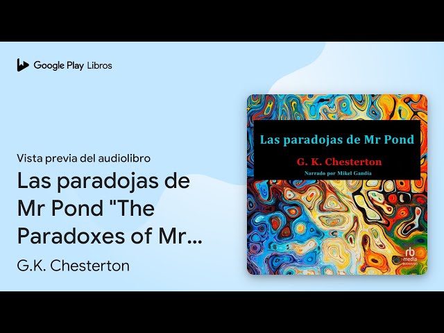 Vídeo relacionado con Las paradojas de Mr. Pond [The Paradoxes of Mr. Pond]