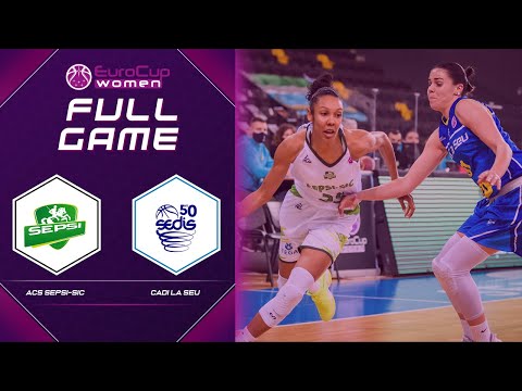 ACS Sepsi-SIC v Cadi La Seu | Full Game - EuroCup Women 2020-21