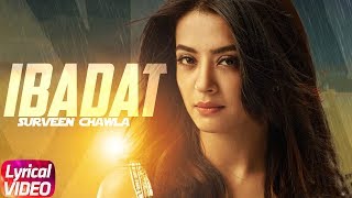 Ibadat | Lyrical Video | Jimmy Shergill | Surveen Chawla